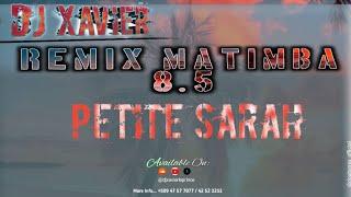 Remix Petite Sarah ||Hit tiktok 2022|| Afro Matimba 8.5 by Dj Xavier  le prince ||Speed up||