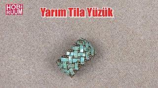 Yarım Tila Yüzük Yapımı #DIY #kendinyap