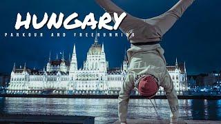 HUNGARY | PARKOUR AND FREERUNNING