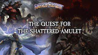 Advanced Heroquest - The Quest for the Shattered Amulet - Intro