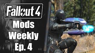 Fallout 4 Mods Weekly Episode 4 (4/3/2021)