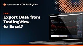 Can I export data from TradingView to Excel?