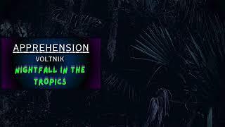 VOLTNIK - NIGHTFALL IN THE TROPICS