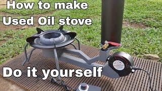How to make Used Oil stove burner/DIY