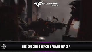 CFWZ : The Sudden Breach Update Teaser Promo CG (2022)