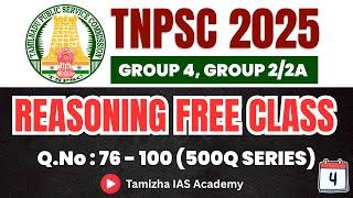 DAY 4 | TNPSC REASONING FREE CLASS | 500 QUESTIONS | 2025 TNPSC NEW VACANCY