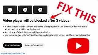 Fix “Video player will be blocked after 3 videos” On YouTube