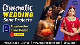 Cinematic Wedding Song Project For Premiere Pro | Mantra Wedding Projects | Mantra Adcom - 210406