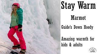 Stay Warm: Review of the Marmot Guides Down Hoody for Women (and kids!)