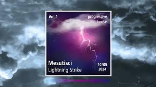 Mesutisci - Lightning Strike vol.1 (10.05.2024)