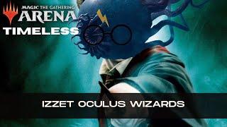 Izzet Oculus Wizards | Timeless BO3 | MTG Arena