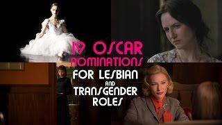 19 Oscar Nominations for lesbian and transgender roles