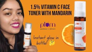 Skincare Recommendation! Glowing Skin Routine: 1.5% Vitamin C Face Toner with Mandarin