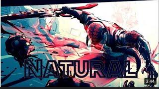 Natural | AMV | By Neon KitKat and Apexhybrix