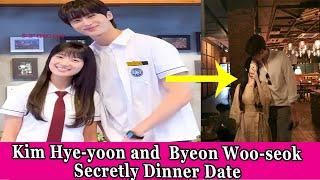 Kim Hye-yoon and  Byeon Woo-seok Secretly Dinner Date