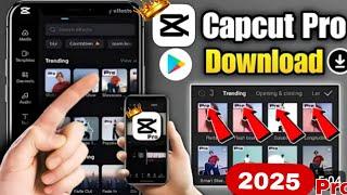 How to Download Capcut PRO? 2025 || How to Download Capcut PRO in Android?/iphone