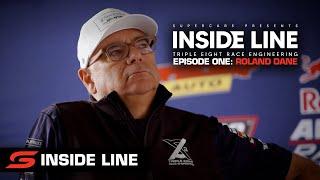 Episode 1: Roland Dane - Inside Line: Triple Eight Race Engineering [UNCENSORED] | Supercars 2022