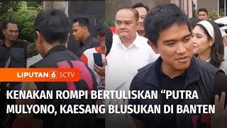 Kaesang Pangarep Jadi Sorotan, Janji Renovasi Rumah Warga di Tengah Dugaan Gratifikasi | Liputan 6