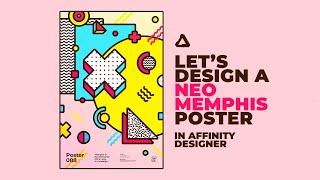 Let's Design An Abstract Neo Memphis (80s/90s Style) Poster in Affinity Designer