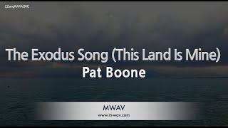 Pat Boone-The Exodus Song (This Land Is Mine) (Karaoke Version)