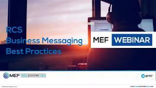 MEF Briefing - RCS Business Messaging Best Practices