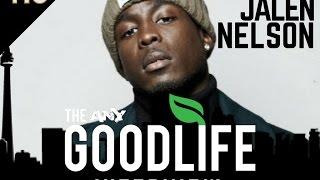 416 & GoodLife Interview: Jalen Nelson