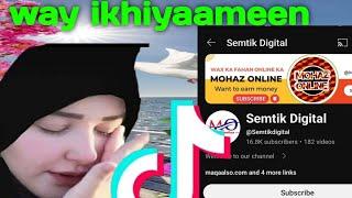 #qiso way ikhiyaameen mohaz online iyo semtik digital