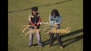 Lastarock | ላስታሮክ - GIVE THANKS |  አመሰግናለሁ  (Official Music Video) New 2024 Ethiopian Music