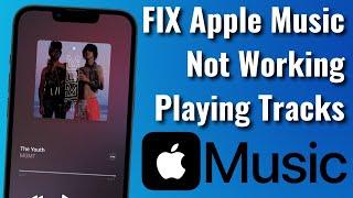 How To Fix Apple Music Not Working or Not Playing Songs iOS 15/16