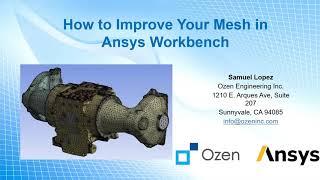 How to Improve Your Mesh in Ansys Workbench