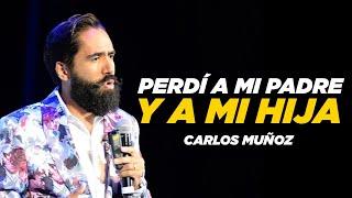 Perdí a mi padre y a mi hija - Carlos Muñoz en Del Norte Pal Sur | EP 6