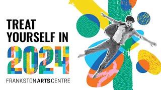 Season 2024 | Frankston Arts Centre