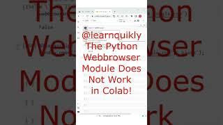 Python Webbrowser Module Does Not Work in Colab! #python #pythons #programming #education #shorts