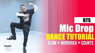 BTS (방탄소년단) - "MIC Drop" Dance Tutorial (Slow + Mirrored + Counts) | SHERO