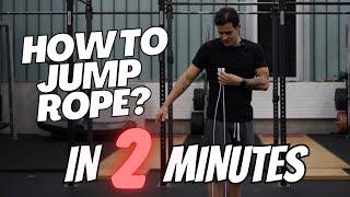 JUMP ROPE LIKE A PRO IN 2 MINUTES l LEARN HOW TO SKIP