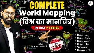 Complete World Mapping (विश्व का मानचित्र) in JUST 5 Hours For All Exams | Prelims 2025 | PW OnlyIAS