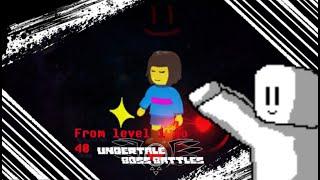 Undertale Boss battles Guide From LVL 1 to 40