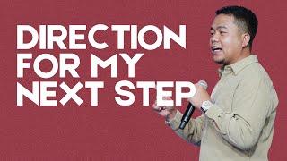 Direction For My Next Step | Stephen Prado