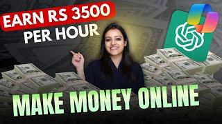 Earn Rs. 3500 per hour | How to Earn Money online using ChatGPT & Free AI Tools | Ritika AI | Hindi