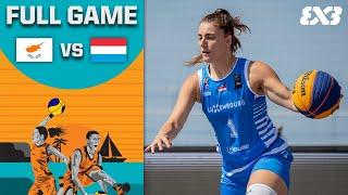 Cyprus v Luxembourg | Women | Full Ticket Game | FIBA 3x3 Europe Cup Cyprus Qualifier 2022