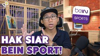 Bein Sport Siap Bergabung K-Vision?! | Hak Siar Seluruh Tayangan Di Bein Sport