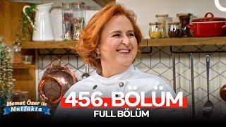 Memet Özer ile Mutfakta 456. Bölüm | Semen Öner