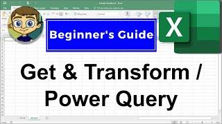 Beginner's Guide to Excel Get & Transform / Power Query