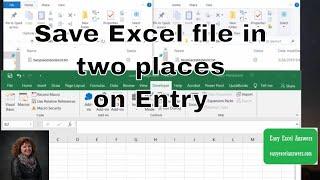 Save Excel file in two places on Entry