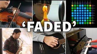 Who Played It Better 'Faded' (Violin,Saxophone,Guitar,Launchpad,Piano,Chicken)