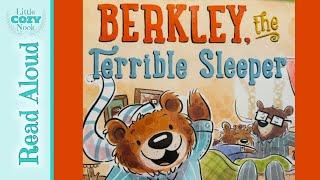 Berkley The Terrible Sleeper | Read Aloud Stories for Kids