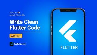 Write Clean Flutter Code - Getters