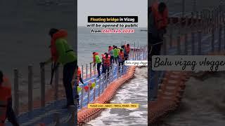 Floating bridge will be open at rk beach for public |Balu vizag vlogger |#floatingseabridge #shorts