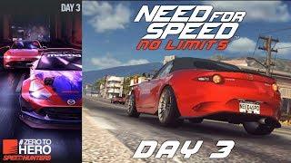 #ZeroToHero Mazda MX-5 SPEEDHUNTERS Day 3 Style Need For Speed No Limits Walkthrough Gameplay