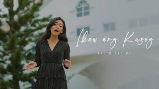 Ikaw ang Kusog--Cover by Kylin Belloc